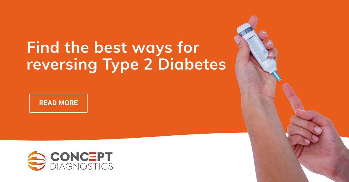 Find the Best Ways for Reversing Type 2 Diabetes